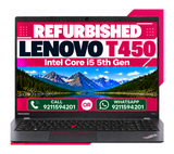 Lenovo ThinkPad T450 Intel Core I5 5th Gen 14 Inch Full HD Display With Windows 11 and MS Office (Refurbished)